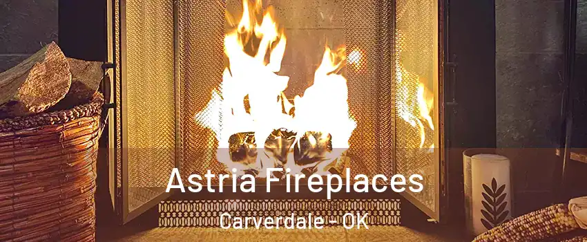 Astria Fireplaces Carverdale - OK