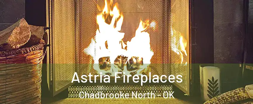 Astria Fireplaces Chadbrooke North - OK