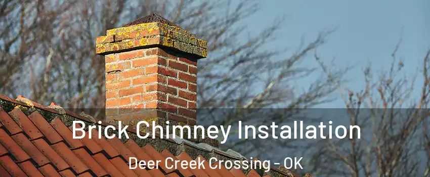 Brick Chimney Installation Deer Creek Crossing - OK
