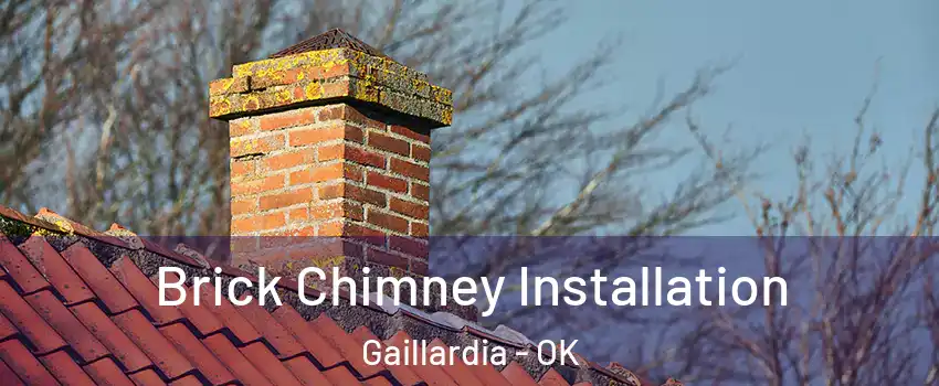 Brick Chimney Installation Gaillardia - OK