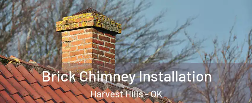 Brick Chimney Installation Harvest Hills - OK