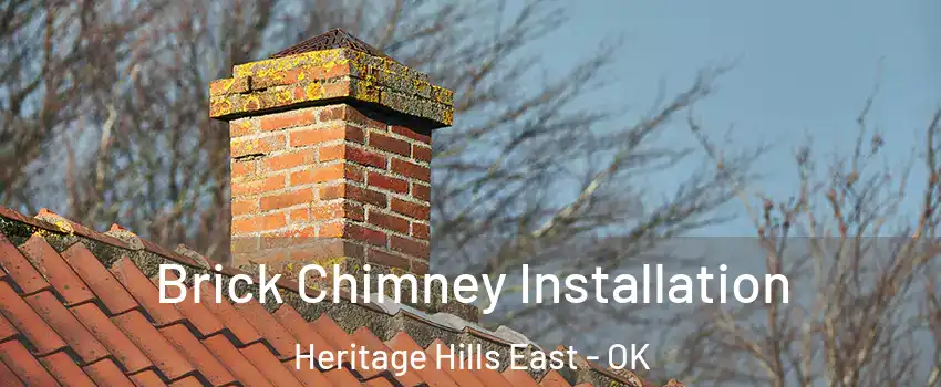 Brick Chimney Installation Heritage Hills East - OK