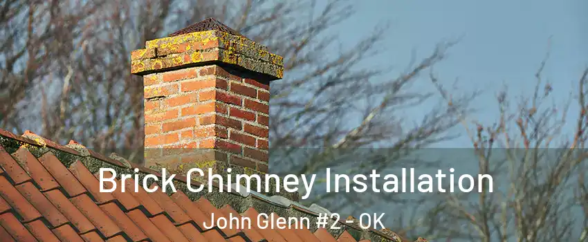 Brick Chimney Installation John Glenn #2 - OK