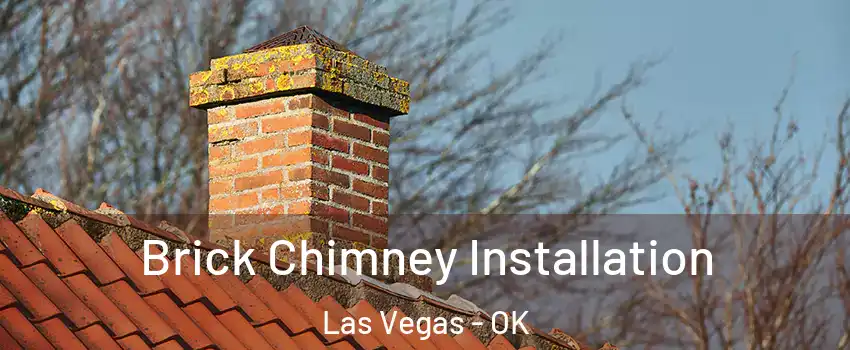Brick Chimney Installation Las Vegas - OK