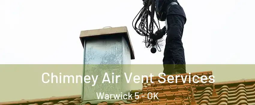 Chimney Air Vent Services Warwick 5 - OK