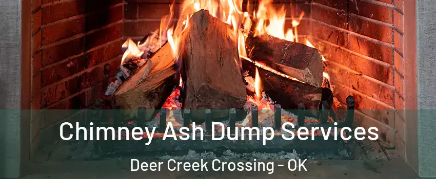 Chimney Ash Dump Services Deer Creek Crossing - OK