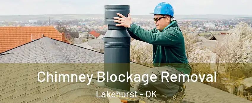 Chimney Blockage Removal Lakehurst - OK