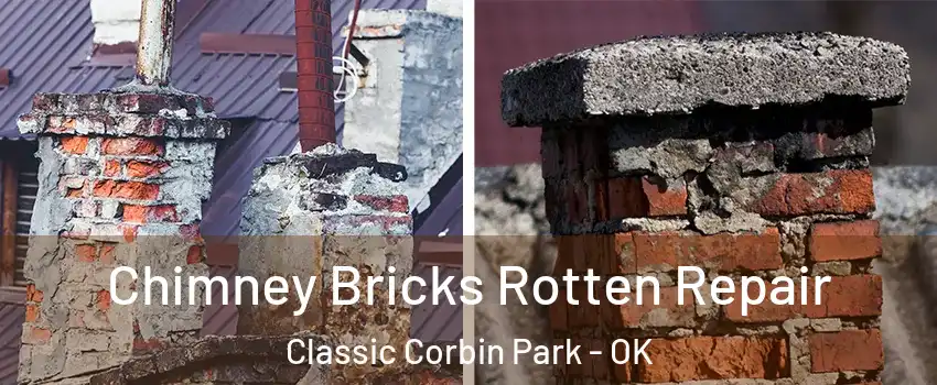 Chimney Bricks Rotten Repair Classic Corbin Park - OK