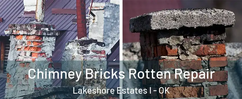 Chimney Bricks Rotten Repair Lakeshore Estates I - OK