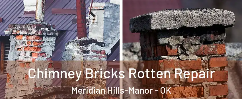 Chimney Bricks Rotten Repair Meridian Hills-Manor - OK