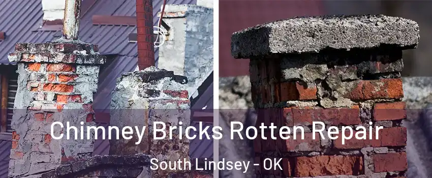 Chimney Bricks Rotten Repair South Lindsey - OK
