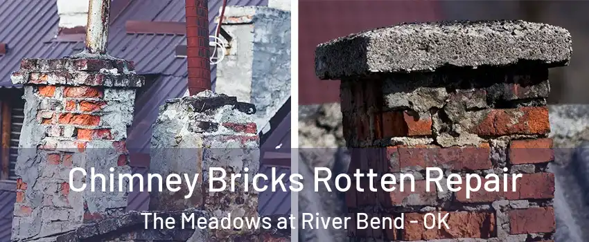 Chimney Bricks Rotten Repair The Meadows at River Bend - OK