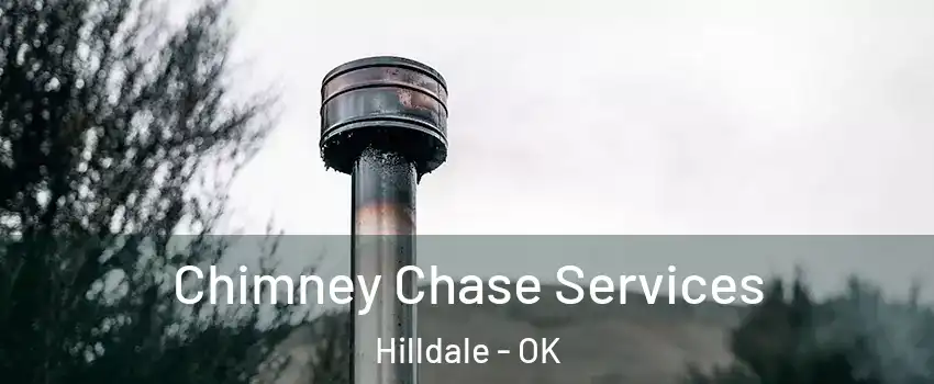 Chimney Chase Services Hilldale - OK