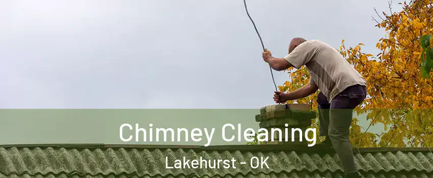Chimney Cleaning Lakehurst - OK