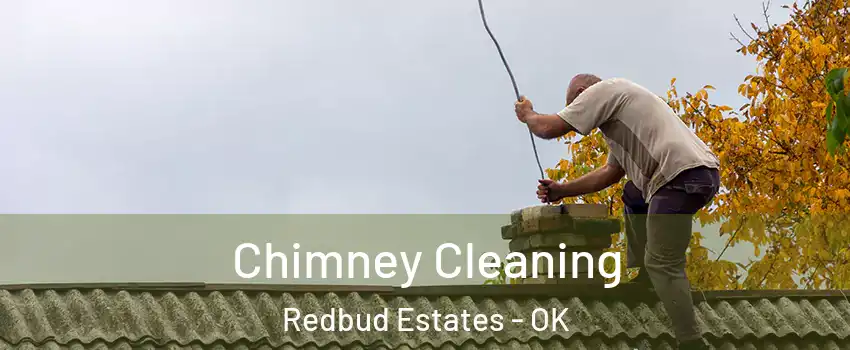 Chimney Cleaning Redbud Estates - OK