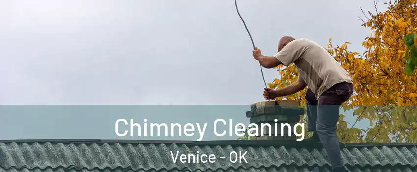 Chimney Cleaning Venice - OK