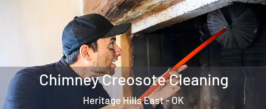 Chimney Creosote Cleaning Heritage Hills East - OK