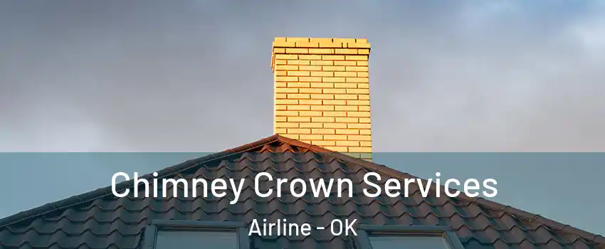 Chimney Crown Services Airline - OK