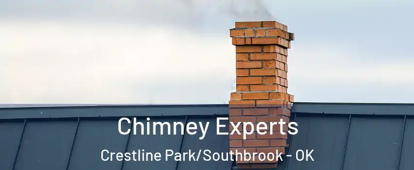 Chimney Experts Crestline Park/Southbrook - OK