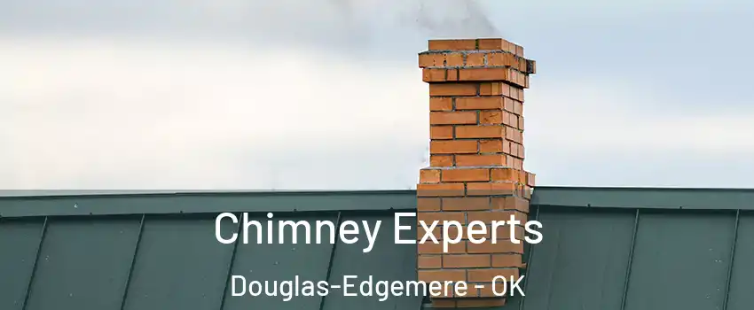 Chimney Experts Douglas-Edgemere - OK