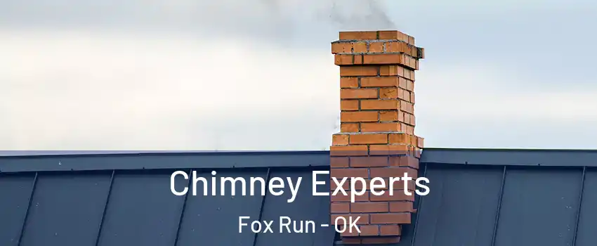 Chimney Experts Fox Run - OK