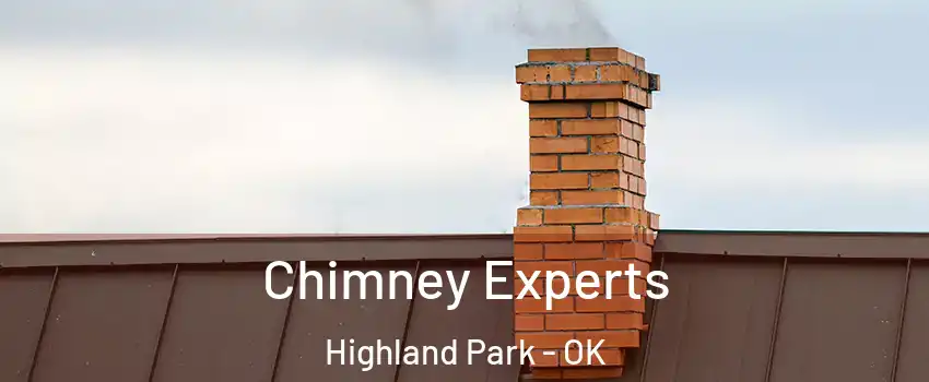 Chimney Experts Highland Park - OK