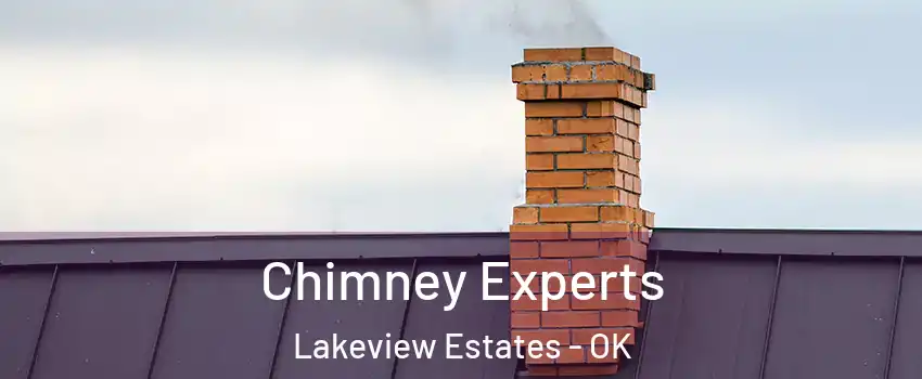 Chimney Experts Lakeview Estates - OK