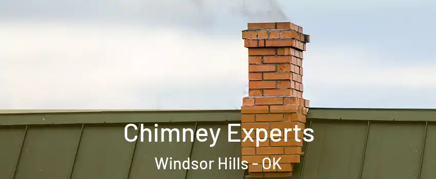Chimney Experts Windsor Hills - OK