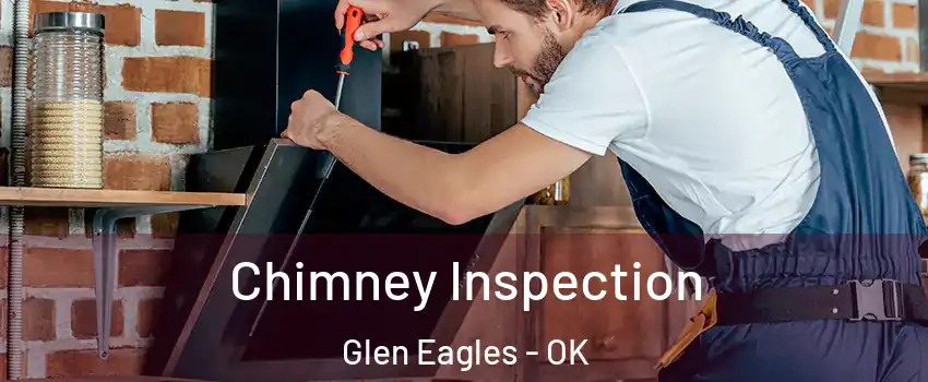 Chimney Inspection Glen Eagles - OK