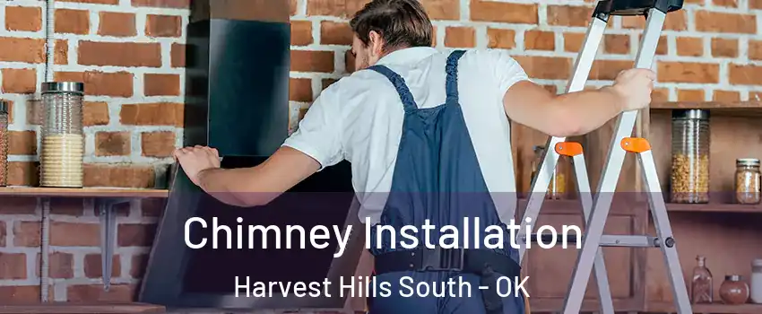 Chimney Installation Harvest Hills South - OK