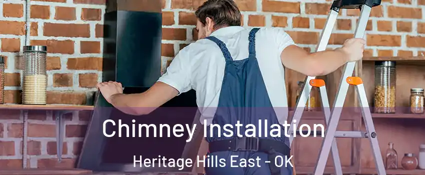 Chimney Installation Heritage Hills East - OK