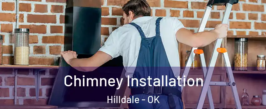Chimney Installation Hilldale - OK