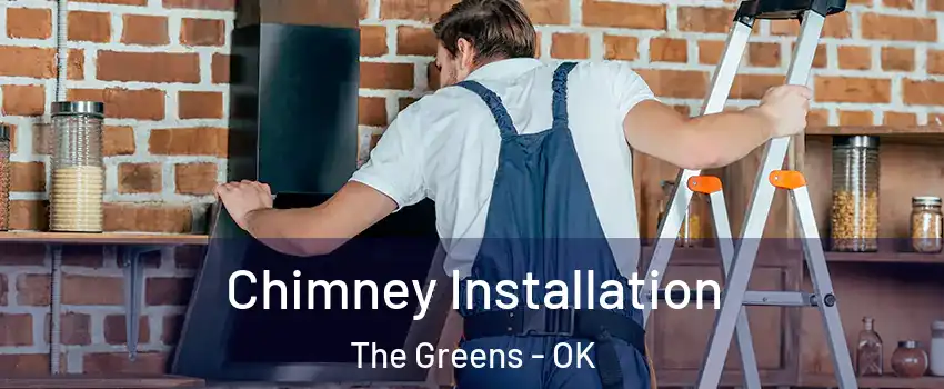 Chimney Installation The Greens - OK