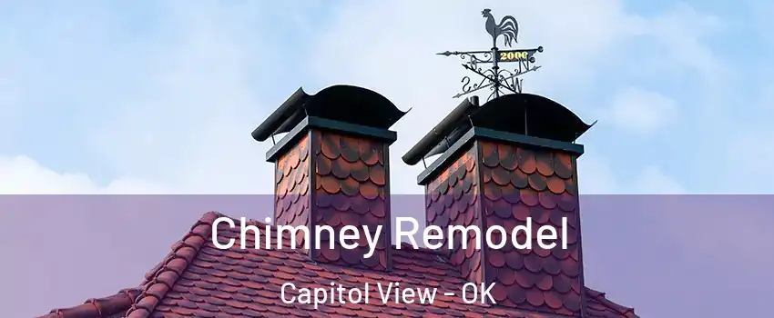 Chimney Remodel Capitol View - OK