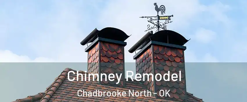 Chimney Remodel Chadbrooke North - OK