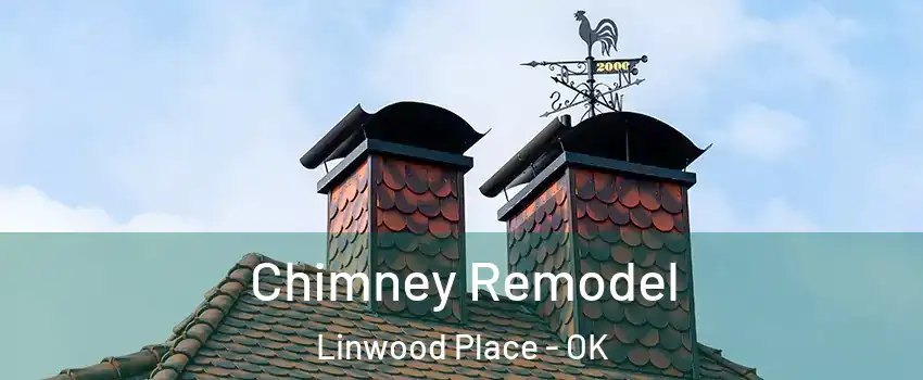 Chimney Remodel Linwood Place - OK