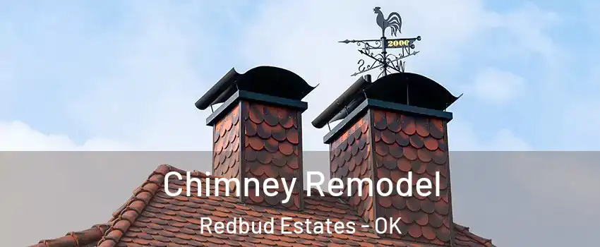 Chimney Remodel Redbud Estates - OK