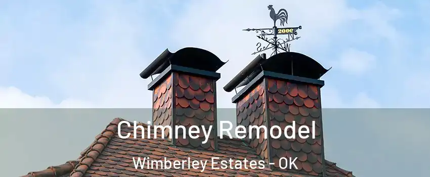 Chimney Remodel Wimberley Estates - OK
