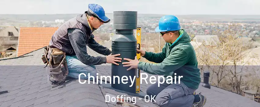 Chimney Repair Doffing - OK