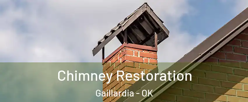 Chimney Restoration Gaillardia - OK