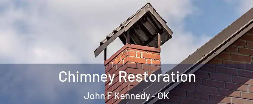 Chimney Restoration John F Kennedy - OK