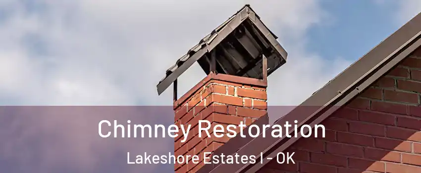 Chimney Restoration Lakeshore Estates I - OK