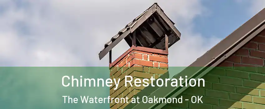 Chimney Restoration The Waterfront at Oakmond - OK