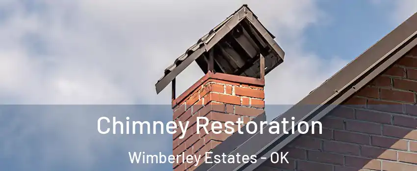 Chimney Restoration Wimberley Estates - OK