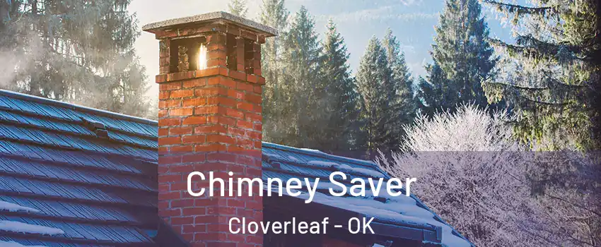 Chimney Saver Cloverleaf - OK