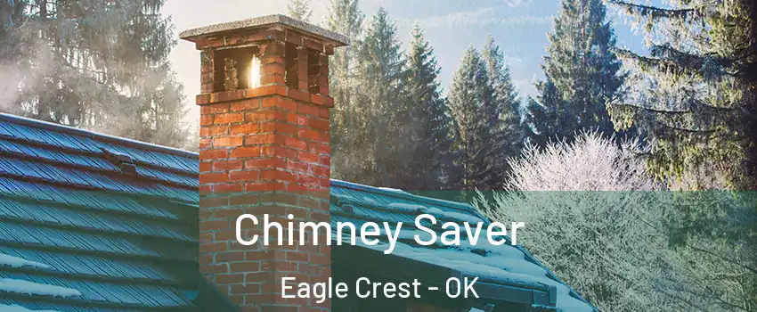 Chimney Saver Eagle Crest - OK