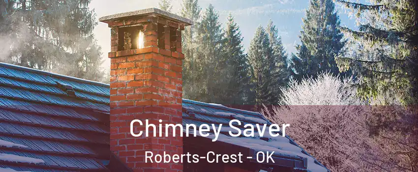 Chimney Saver Roberts-Crest - OK