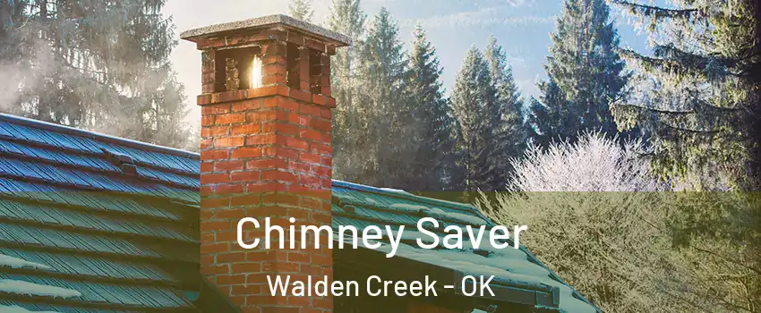 Chimney Saver Walden Creek - OK