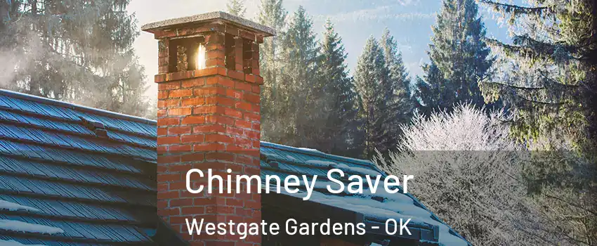 Chimney Saver Westgate Gardens - OK
