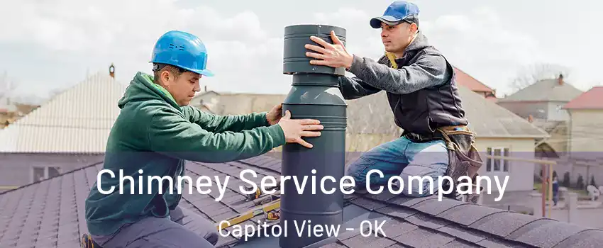 Chimney Service Company Capitol View - OK